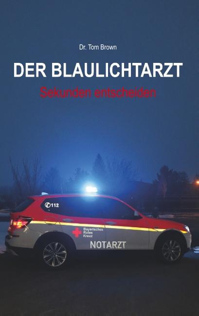 Cover-Bild Der Blaulichtarzt