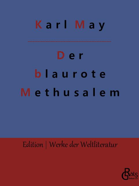 Cover-Bild Der blaurote Methusalem