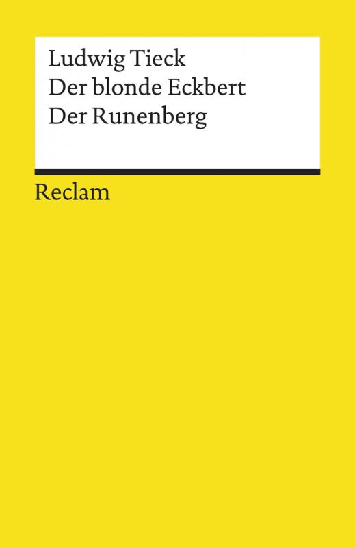 Cover-Bild Der blonde Eckbert · Der Runenberg. Märchen. Textausgabe mit Anmerkungen/Worterklärungen