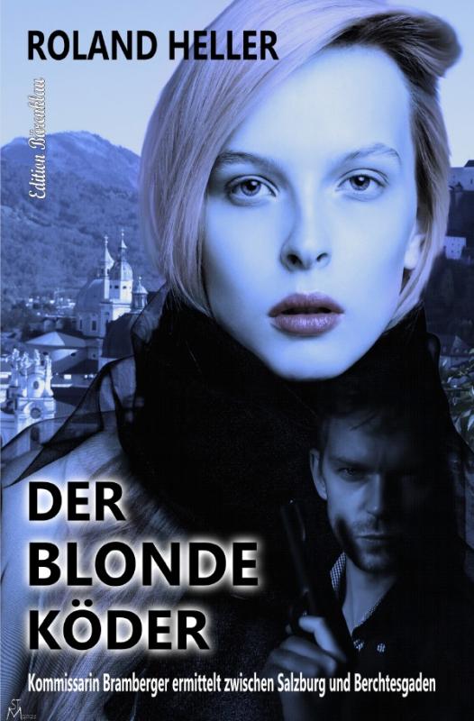 Cover-Bild Der blonde Köder