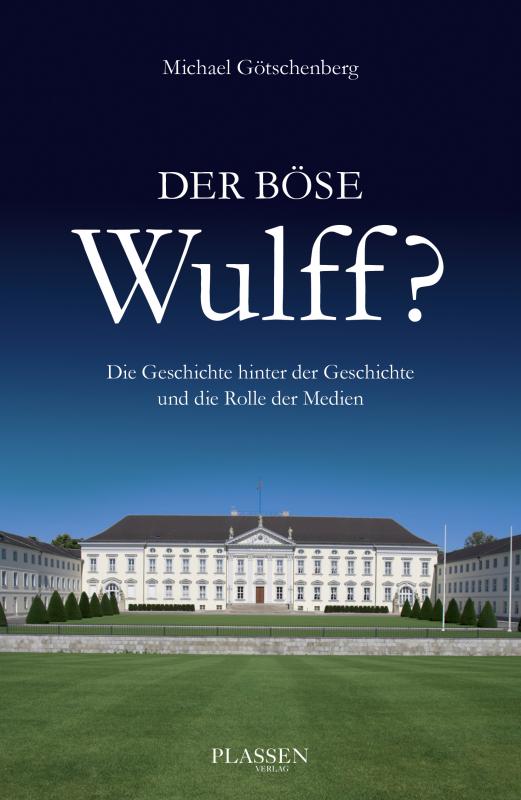 Cover-Bild Der böse Wulff?