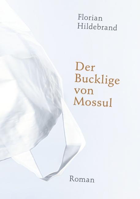 Cover-Bild Der Bucklige von Mossul