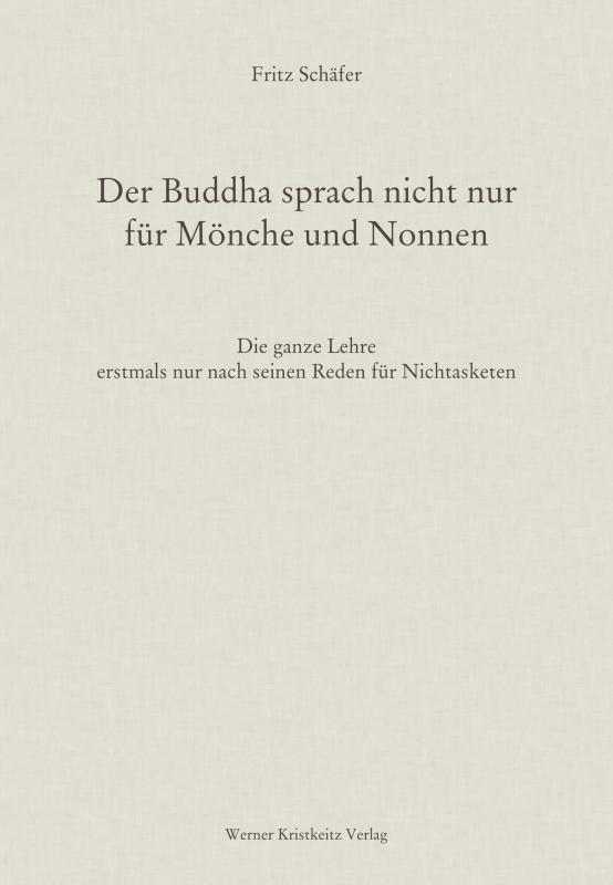 Cover-Bild Der Buddha sprach nicht nur für Mönche und Nonnen