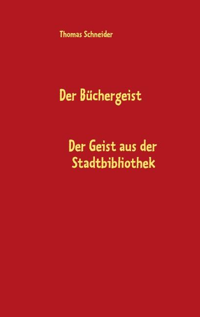 Cover-Bild Der Büchergeist