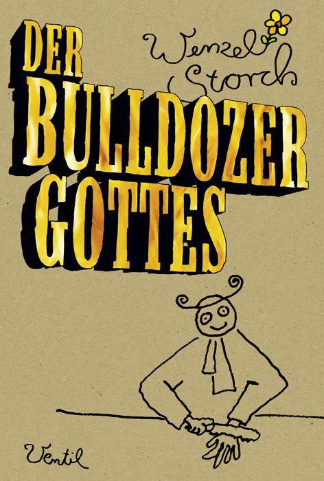 Cover-Bild Der Bulldozer Gottes