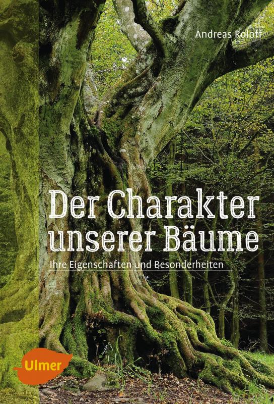 Cover-Bild Der Charakter unserer Bäume