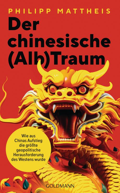 Cover-Bild Der chinesische (Alb)Traum