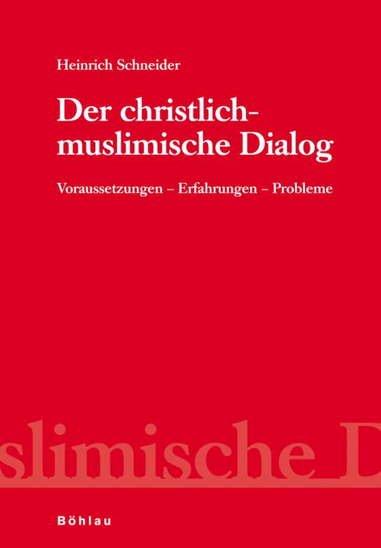 Cover-Bild Der christlich-muslimische Dialog