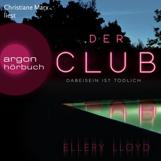 Cover-Bild Der Club. Dabeisein ist tödlich