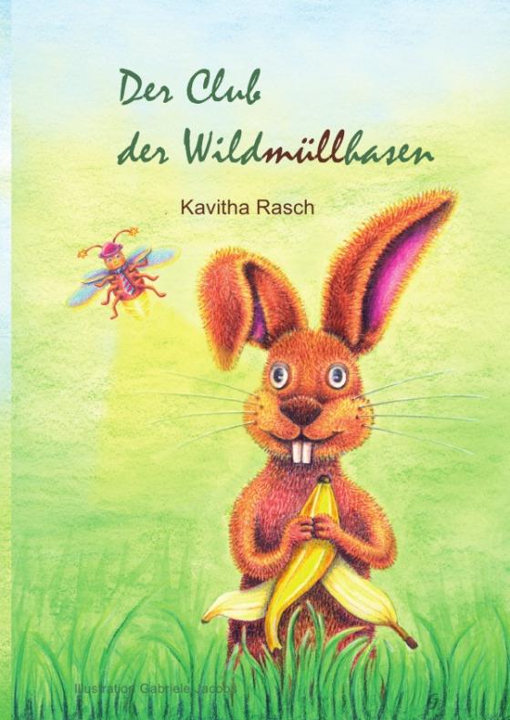 Cover-Bild Der Club der Wildmüllhasen