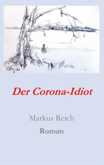 Cover-Bild Der Corona-Idiot