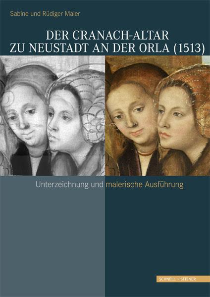 Cover-Bild Der Cranach-Altar zu Neustadt an der Orla (1513)