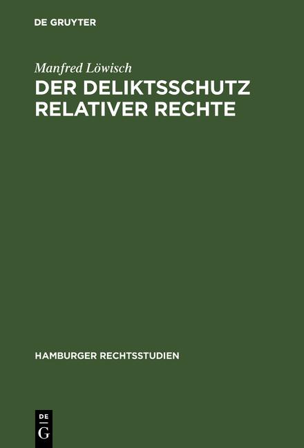 Cover-Bild Der Deliktsschutz relativer Rechte