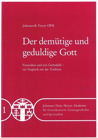 Cover-Bild Der demütige und geduldige Gott - Band 01