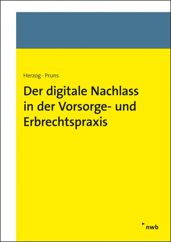 Cover-Bild Der digitale Nachlass in der Vorsorge- und Erbrechtspraxis