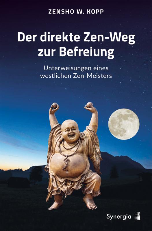 Cover-Bild Der direkte Zen Weg zur Befreiung