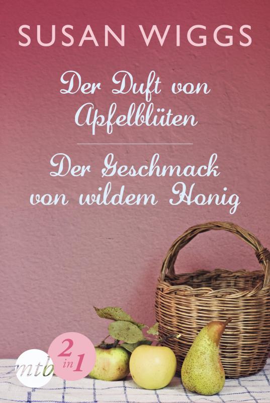 Cover-Bild Der Duft von Apfelblüten / Der Geschmack von wildem Honig