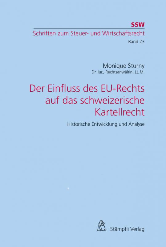 Cover-Bild Der Einfluss des EU-Rechts auf das schweizerische Kartellrecht