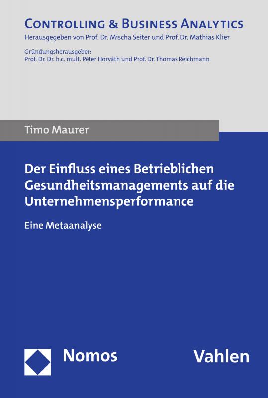 Cover-Bild Der Einfluss eines Betrieblichen Gesundheitsmanagements auf die Unternehmensperformance