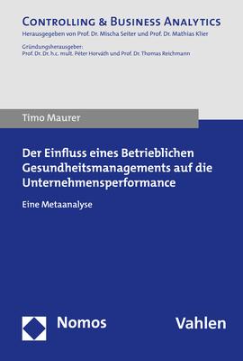 Cover-Bild Der Einfluss eines Betrieblichen Gesundheitsmanagements auf die Unternehmensperformance