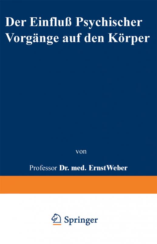 Cover-Bild Der Einfluß psychischer Vorgänge auf den Körper insbesondere auf die Blutverteilung