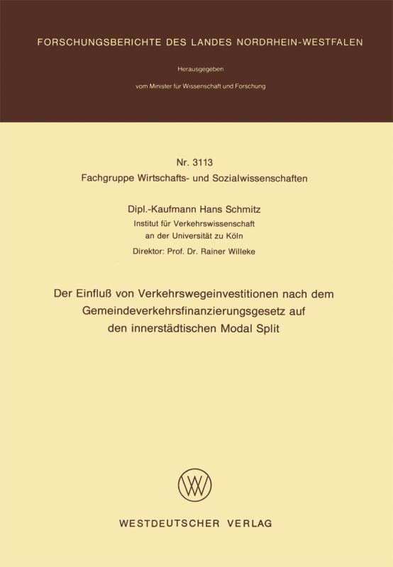 Cover-Bild Der Einfluß von Verkehrswegeinvestitionen nach dem Gemeindeverkehrsfinanzierungsgesetz auf den innerstädtischen Modal Split