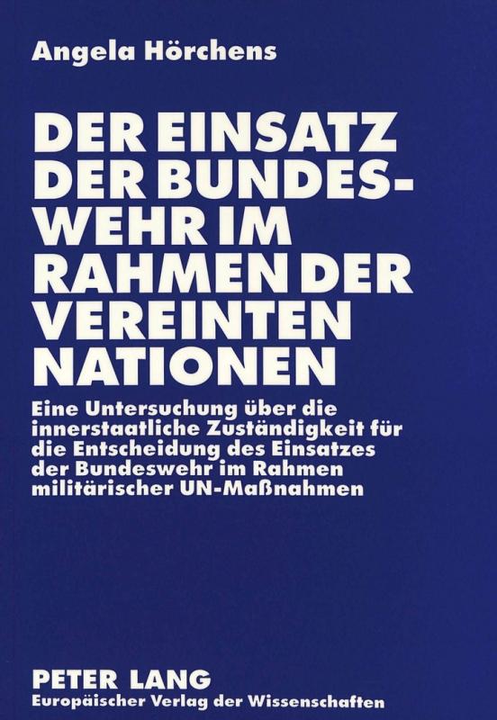 Cover-Bild Der Einsatz der Bundeswehr im Rahmen der Vereinten Nationen