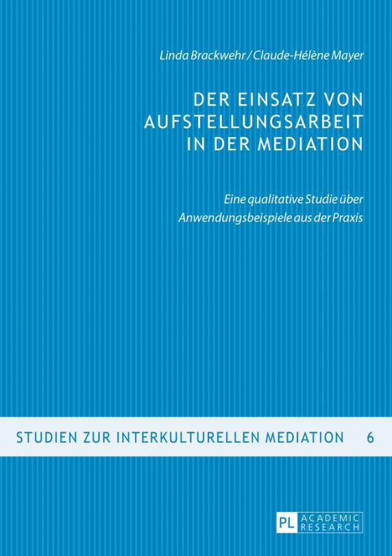 Cover-Bild Der Einsatz von Aufstellungsarbeit in der Mediation