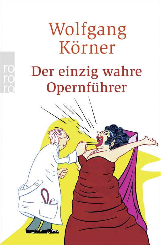 Cover-Bild Der einzig wahre Opernführer