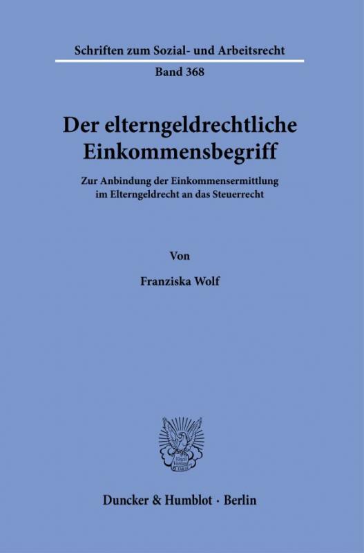 Cover-Bild Der elterngeldrechtliche Einkommensbegriff.