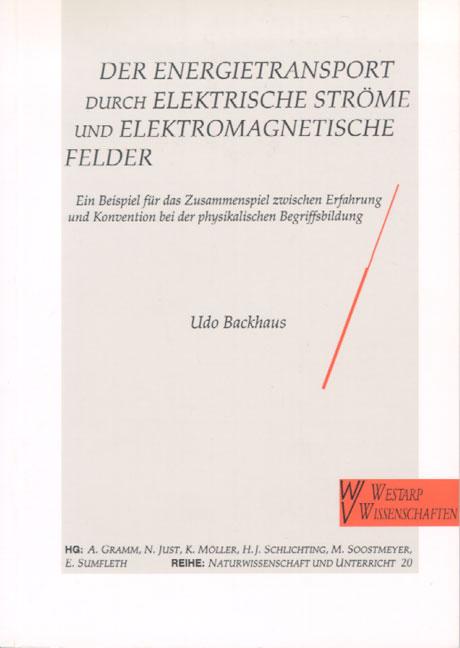 Cover-Bild Der Energietransport durch elektrische Ströme und elektromagnetische Felder