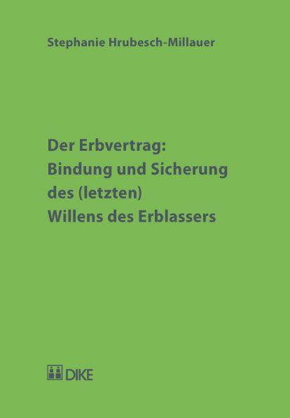 Cover-Bild Der Erbvertrag: Bindung und Sicherung des (letzten) Willens des Erblassers