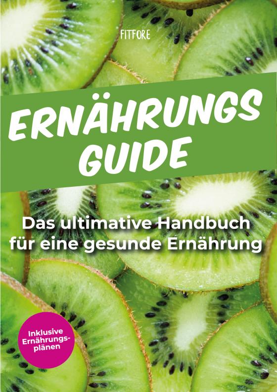 Cover-Bild Der Ernährungsguide von FITFORE