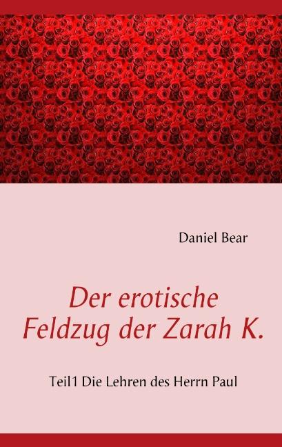 Cover-Bild Der erotische Feldzug der Zarah K.