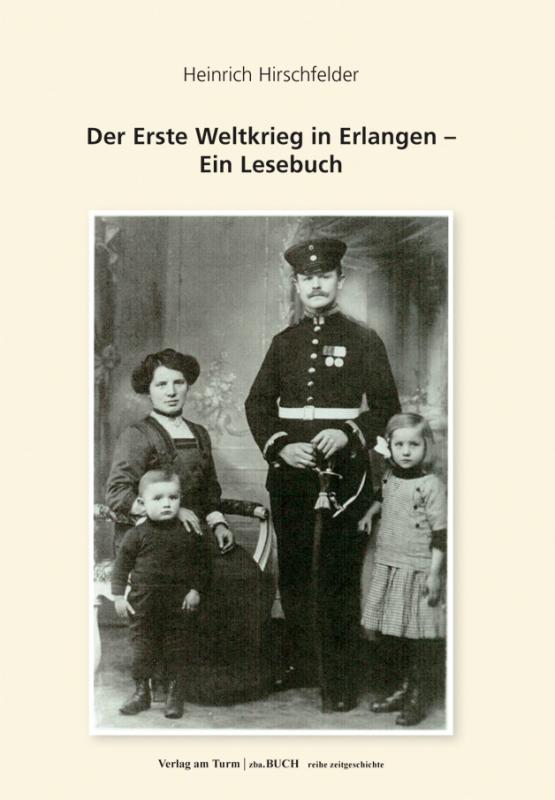 Cover-Bild Der Erste Weltkrieg in Erlangen