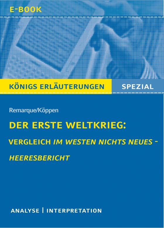 Cover-Bild Der Erste Weltkrieg: Vergleich Im Westen nichts Neues - Heeresbericht.