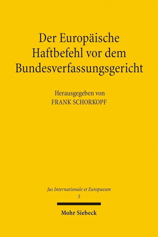 Cover-Bild Der Europäische Haftbefehl vor dem Bundesverfassungsgericht