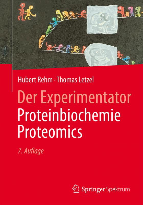 Cover-Bild Der Experimentator: Proteinbiochemie/Proteomics