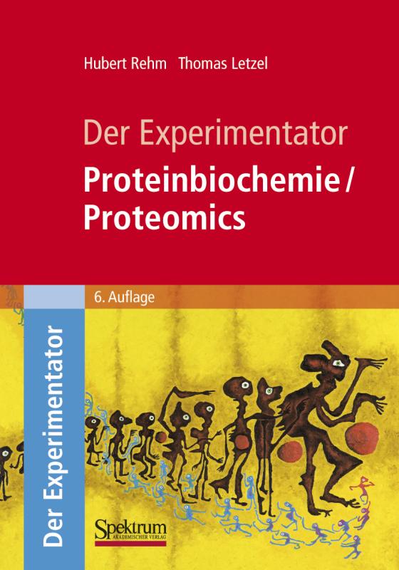 Cover-Bild Der Experimentator: Proteinbiochemie/Proteomics