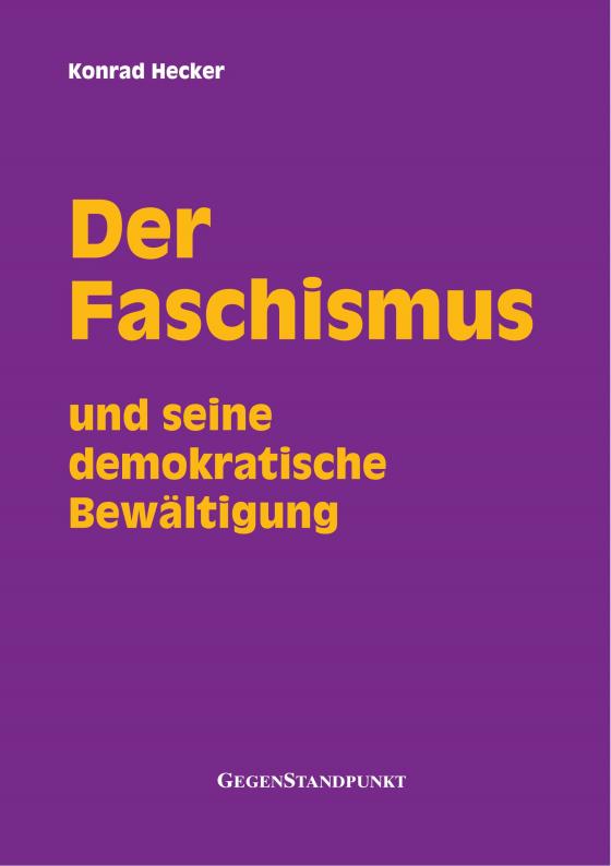 Cover-Bild Der Faschismus und seine demokratische Bewältigung