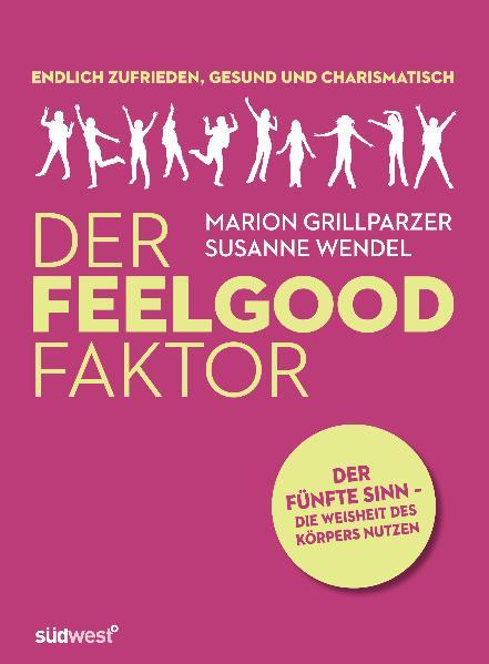 Cover-Bild DER FEELGOOD FAKTOR