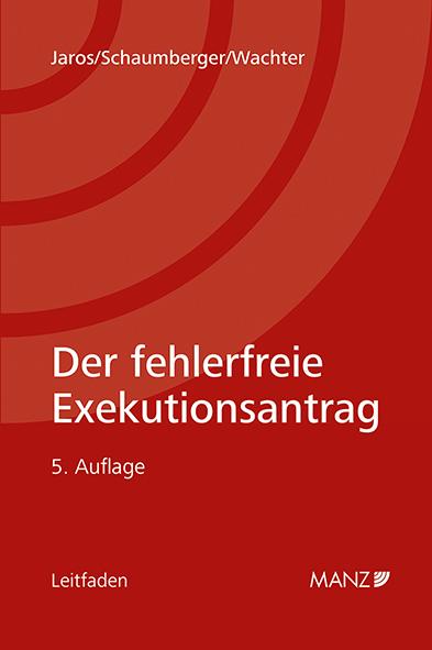 Cover-Bild Der fehlerfreie Exekutionsantrag