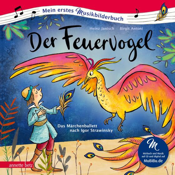 Cover-Bild Der Feuervogel (Mein erstes Musikbilderbuch mit CD und zum Streamen)