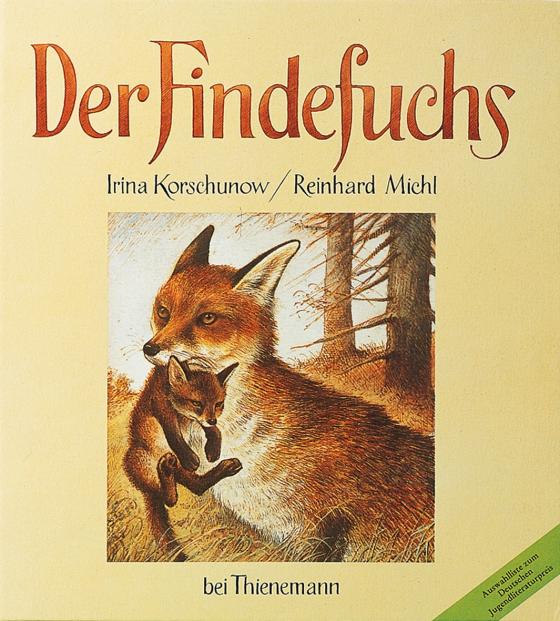 Cover-Bild Der Findefuchs, Wie der kleine Fuchs eine Mutter bekam