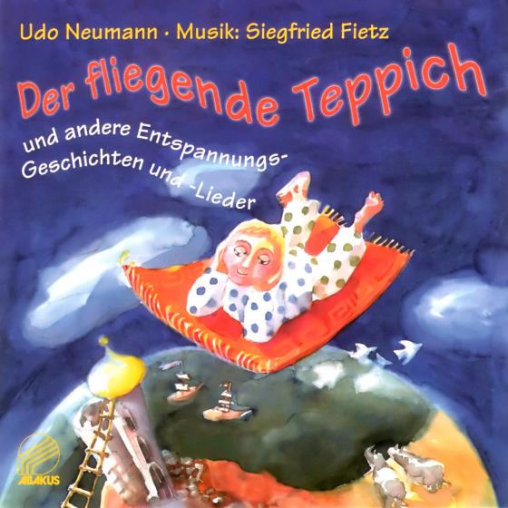 Cover-Bild Der fliegende Teppich - Und andere Entspannungsgeschichten und Lieder