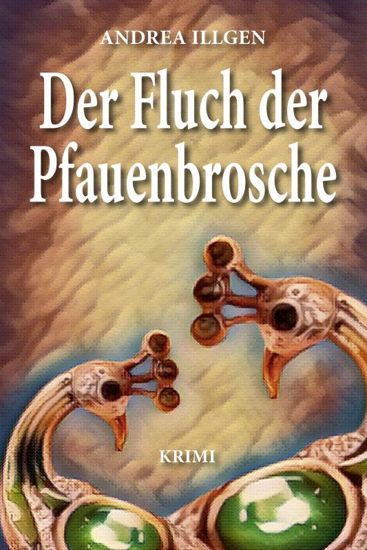 Cover-Bild Der Fluch der Pfauenbrosche