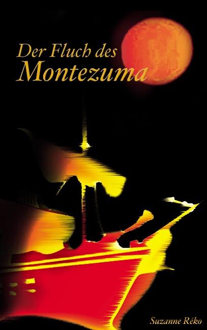 Cover-Bild Der Fluch des Montezuma