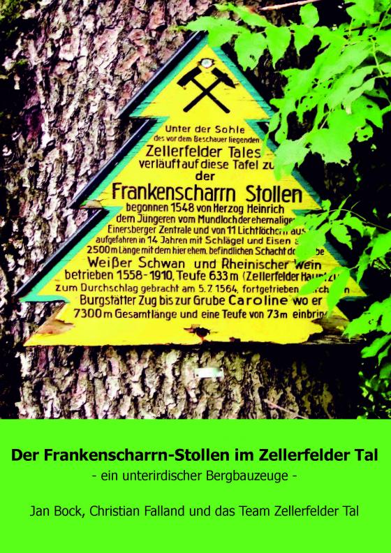Cover-Bild Der Frankenscharrn-Stollen im Zellerfelder Tal