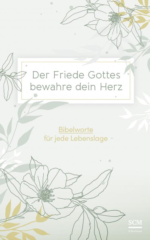 Cover-Bild Der Friede Gottes bewahre dein Herz