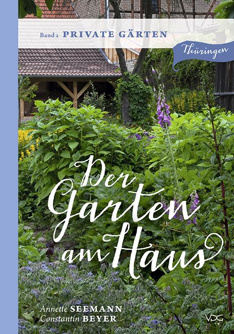 Cover-Bild Der Garten am Haus - Band 2: Private Gärten